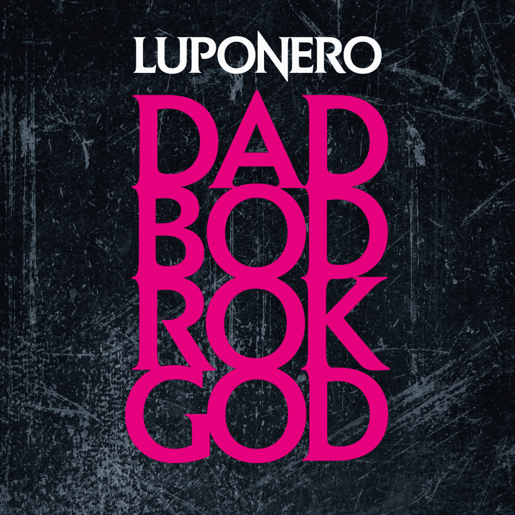 Luponero DAD BOD ROK GOD single cover